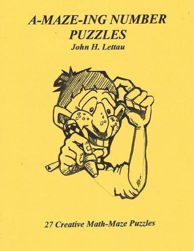 A-MAZE-ING Number Puzzles