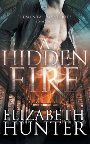 A Hidden Fire