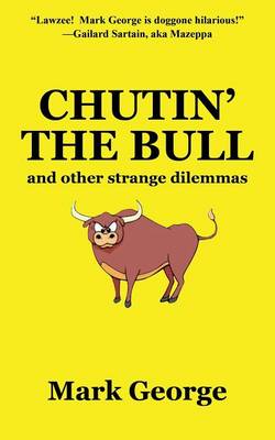 Chutin' the Bull