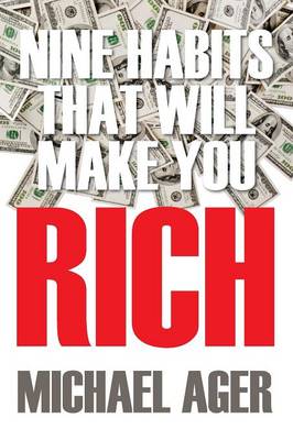 Nine Habits That Will Make You Rich