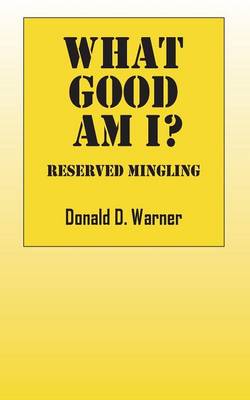 What Good Am I? Reserved Mingling