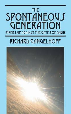The Spontaneous Generation