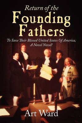Return of the Founding Fathers