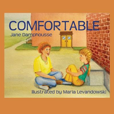 Comfortable