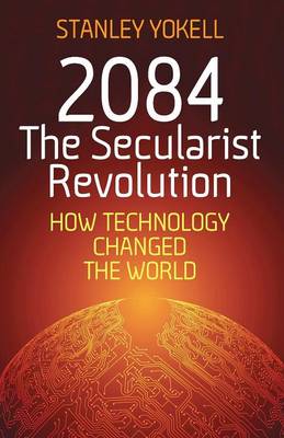 2084 The Secularist Revolution