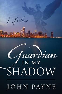 Guardian In My Shadow