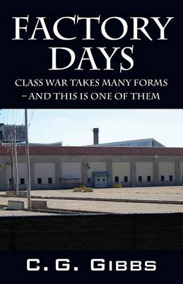 Factory Days
