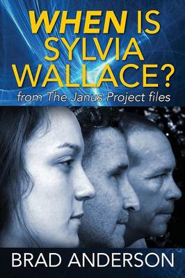 When Is Sylvia Wallace? from The Janus Project files
