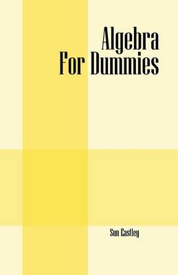 Algebra For Dummies