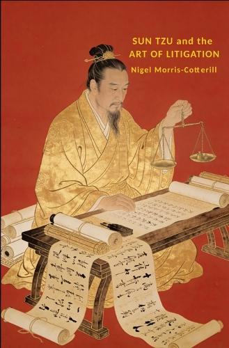 Sun Tzu and the Art of Litigation