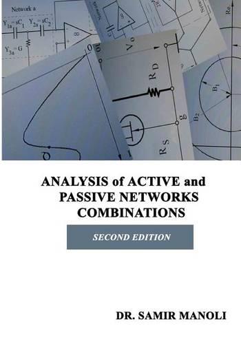 ANALYSIS of ACTIVE and PASSIVE NETWORKS COMBINATIONS