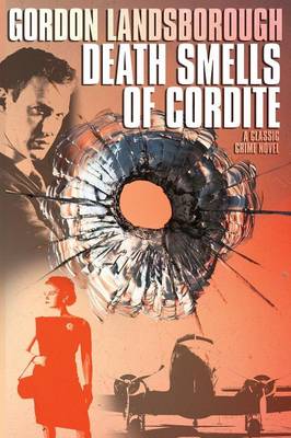 Death Smells of Cordite