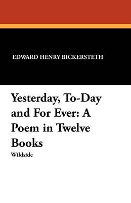 Yesterday, To-Day and for Ever