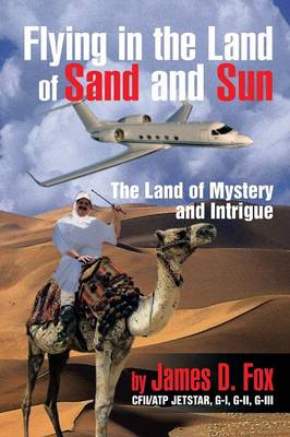 Flying in the Land of Sand and Sun