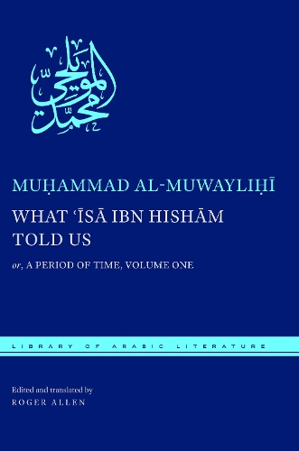 What ʿĪsā Ibn Hishām Told Us