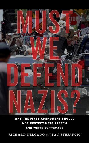 Must We Defend Nazis?