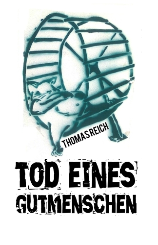 Tod eines Gutmenschen