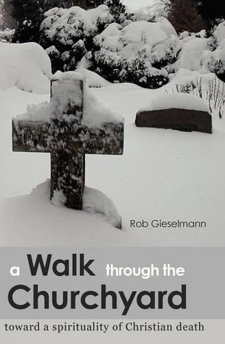 A Walk through the Churchyard