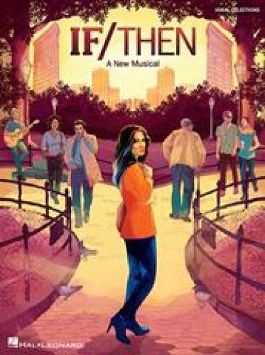 If/Then – A New Musical