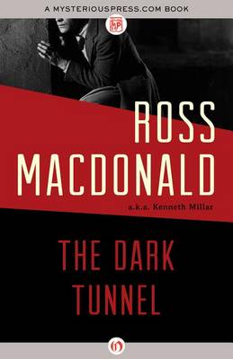 The Dark Tunnel