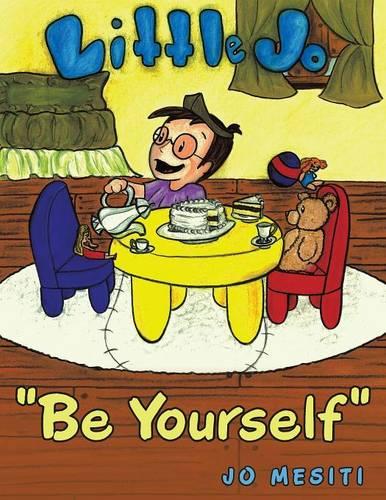 "Be Yourself"