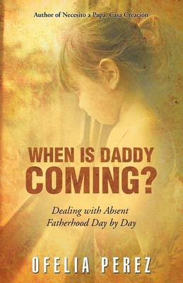 When is Daddy Coming?