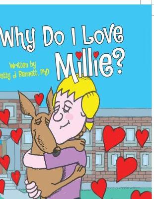 Why Do I Love Millie?