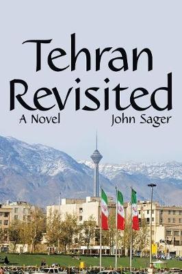 Tehran Revisited