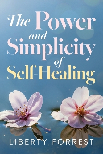 The Power and Simplicity of Self-Healing
