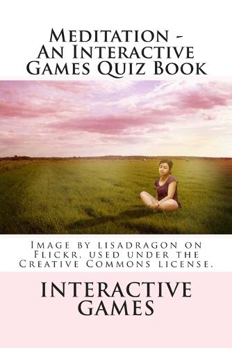 Meditation - An Interactive Games Quiz Book