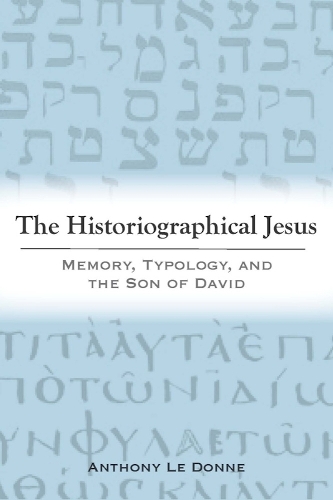 The Historiographical Jesus
