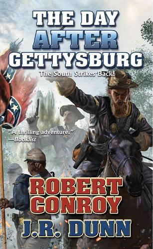 The Day After Gettysburg Volume 1