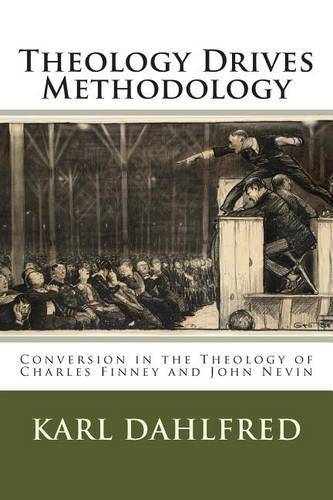 Theology Drives Methodology