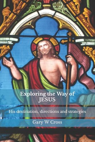 Exploring the Way of Jesus