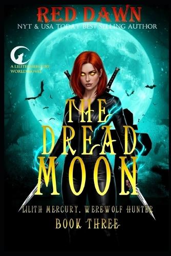 The Dread Moon