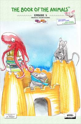 The Book of The Animals - Episode 5 (Bilingual English-Spanish)