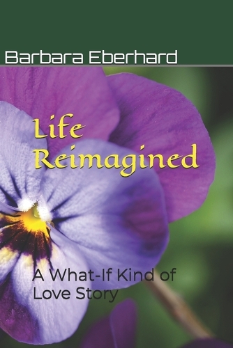 Life Reimagined