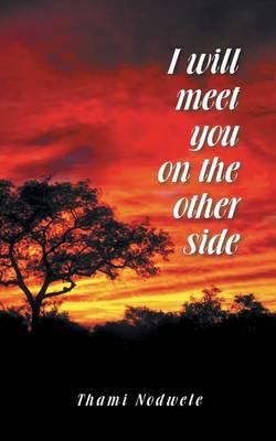 I Will Meet You on the Other Side