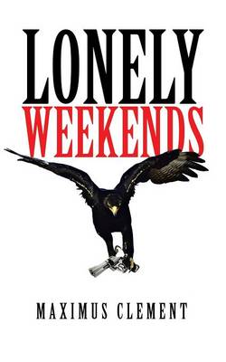 Lonely Weekends