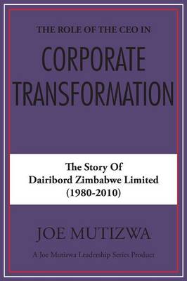 The Role of the CEO in Corporate Transformation