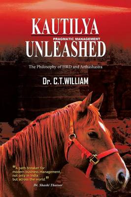 Kautilya Unleashed