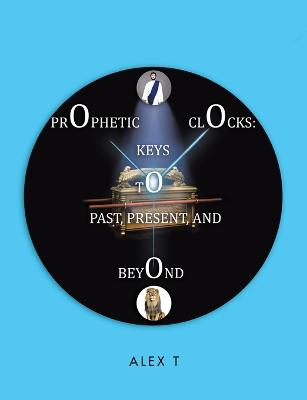 Prophetic Clocks