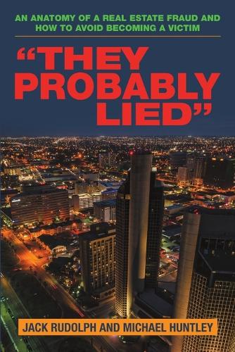 "They Probably Lied"