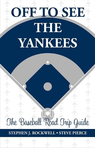 Off to See the Yankees