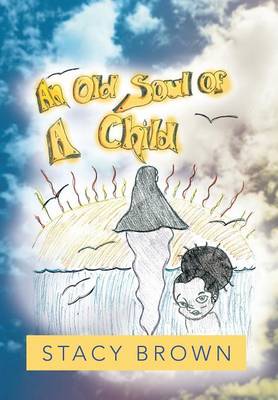 An Old Soul of a Child