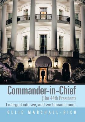 Commander-In-Chief (the 44th President)