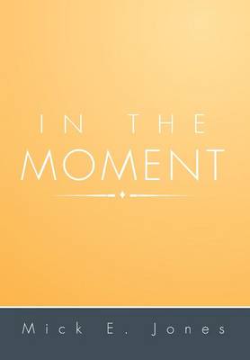 In the Moment