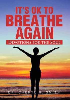 It's Ok to Breathe Again