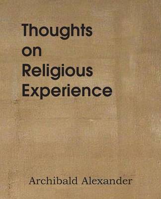 Thoughts on Religious Experience