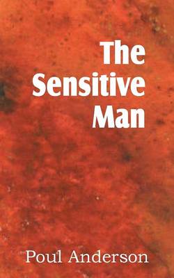 The Sensitive Man